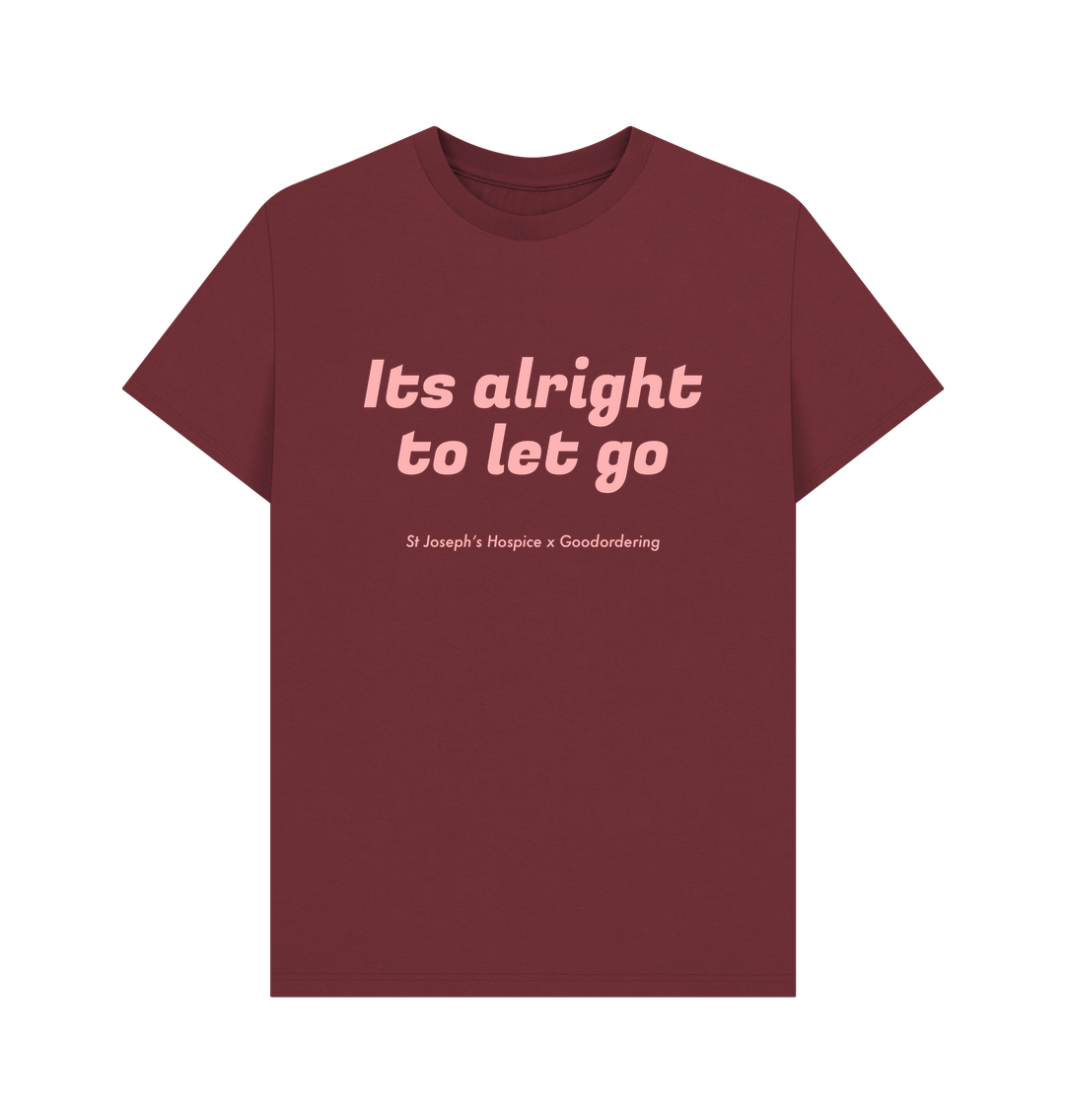 Red Wine Its alright to let go t-shirt