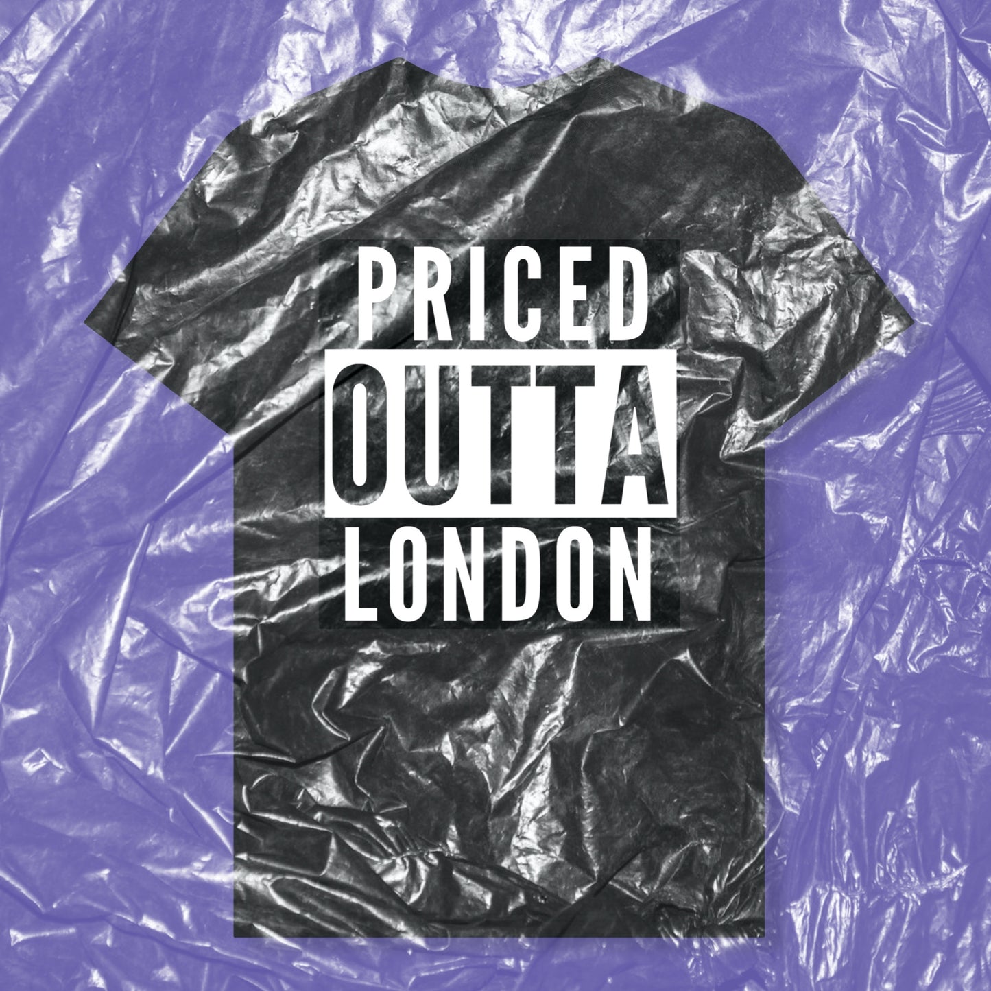 Priced Outta London T-shirt